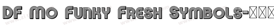 DF Mo Funky Fresh Symbols字体转换